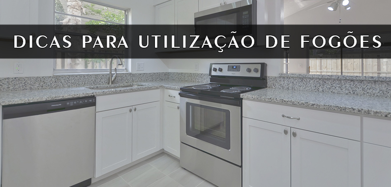 Dica para Utilização de Fogões